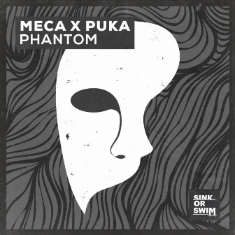 Phantom by Puka