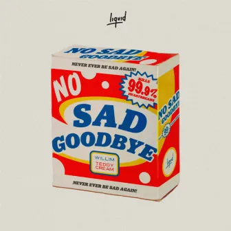 No Sad Goodbye by Willim