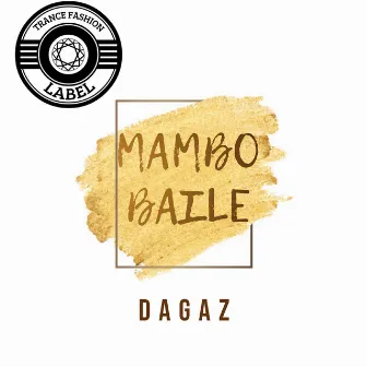 Mambo Baile by Dagaz