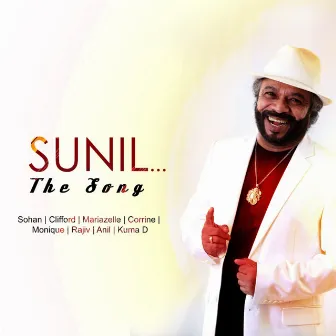 Sunil The Song - Single by Sohan Weerasinghe