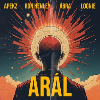 ARÁL by Loonie