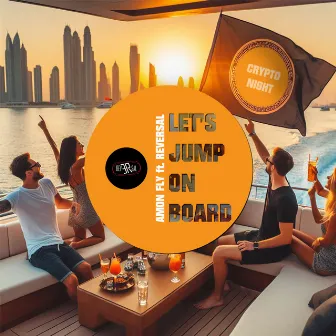 Let's jump on board (Crypto Night) by Amon Fly