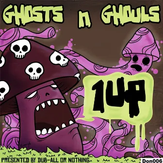 Ghosts 'N' Ghouls EP by 1UP