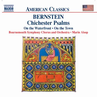 Bernstein: Chichester Psalms & On the Waterfront by Bournemouth Symphony Chorus