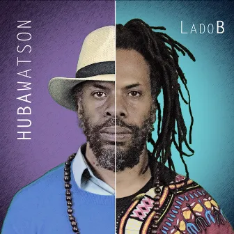 Lado B by Huba Watson