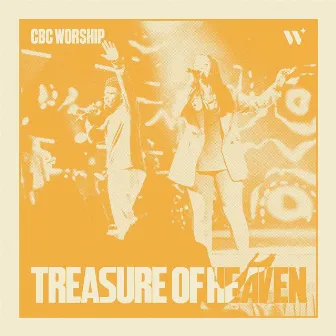 Treasure of Heaven (Live) by CBC Worship