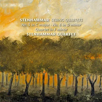 Stenhammar: String Quartets Nos. 5 & 6 by Stenhammar Quartet