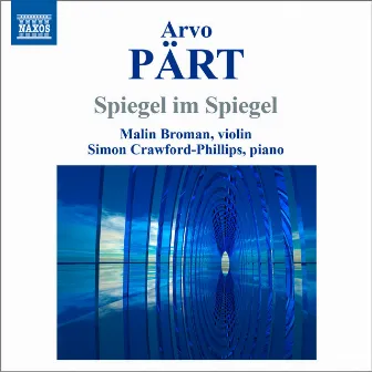 Pärt: Spiegel im Spiegel (Version for Violin and Piano) by Malin Broman