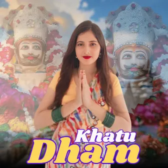 Khatu Dham by Manjeet Chauhan