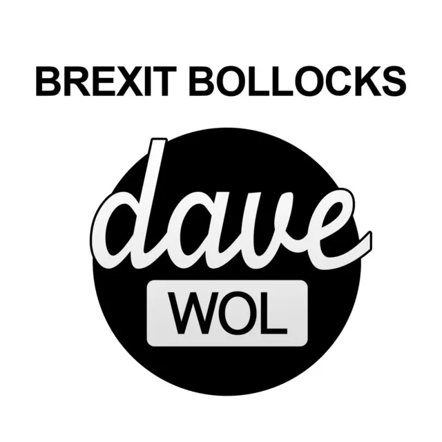 Brexit Bollocks