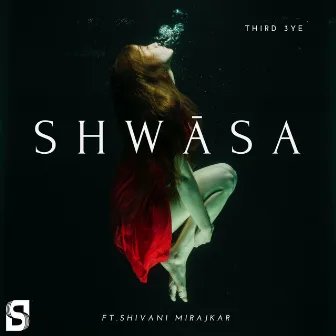 Shwasa by Third 3ye