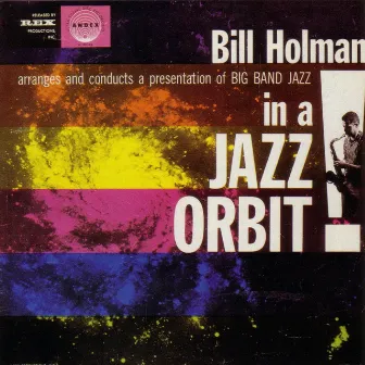 In a Jazz Orbit by Bill Holman