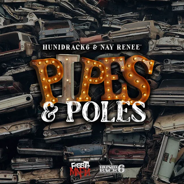 Pipes and Poles (feat. Nay Renee)