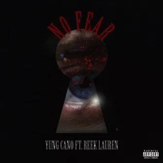 No Fear by Yung Cano