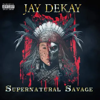 Supernatural Savage by Jay Dekay