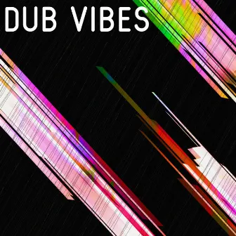 Dub Vibes by Gordon Mulrain