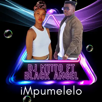 Impumelelo by Dj Mtito