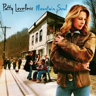 Mountain Soul by Patty Loveless