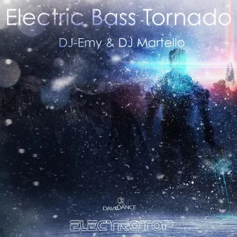 Electric Bass Tornado - Single by DJ Martello