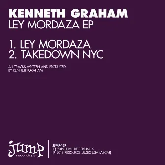 Ley Mordaza EP by Kenneth Graham