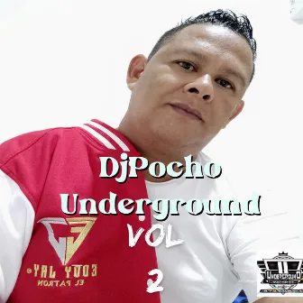 Desde el Underground, Vol. 2 by DjPocho Under