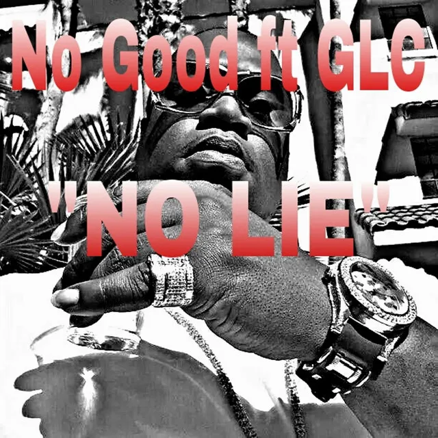 No Lie (feat. Glc)