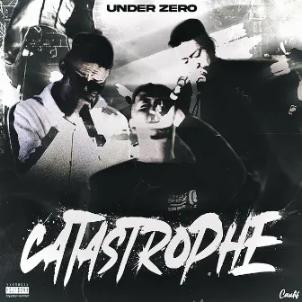 CATASTROPHE by UNDERZERO