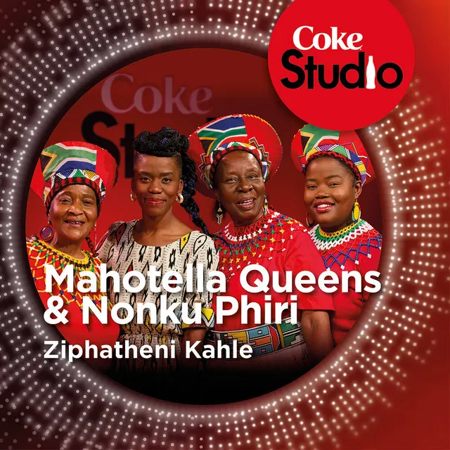 Ziphatheni Kahle (Coke Studio South Africa: Season 1)