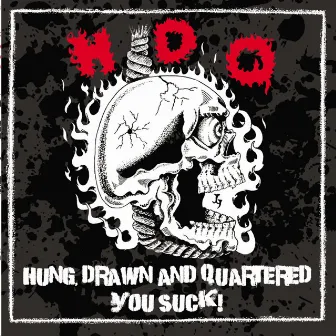 Hung Drawn And Quartered by H.D.Q.