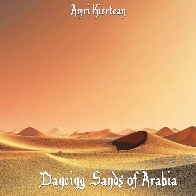 Dancing Sands of Arabia