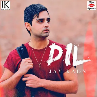 Dil by Jay Kadn