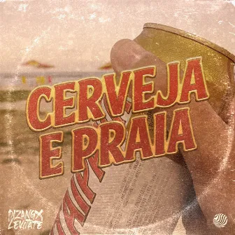 Cerveja e Praia by Dizang