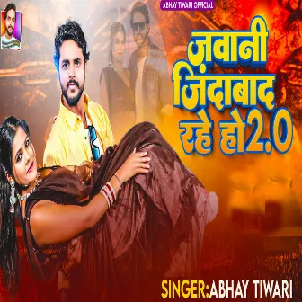 Jawani Jindabad Rahe Ho 2.0 by 