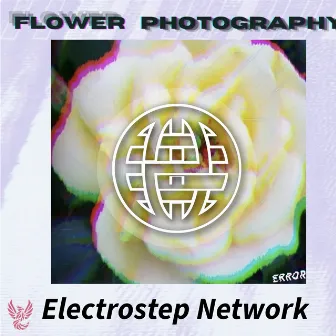 Flower Photography by Electrostep Network