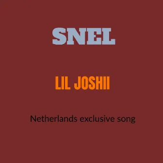 Snel by Lil Joshii