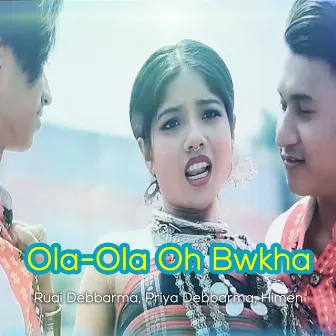 Ola-Ola Oh Bwkha by Priya Debbarma