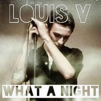 What a Night by Louis V