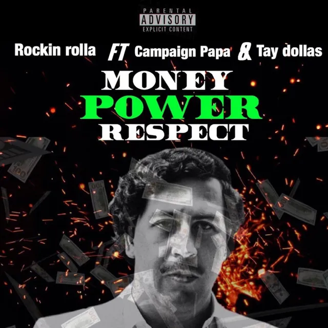 Money Power Respect (feat. Campaign Papa & Tay Dollas)