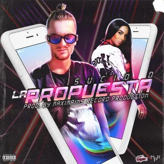 La Propuesta by Sucio D