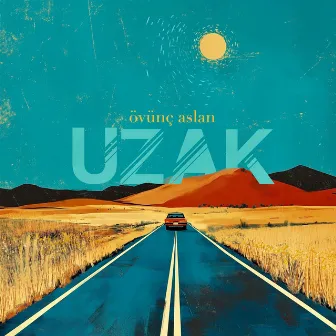 Uzak by Övünç Aslan