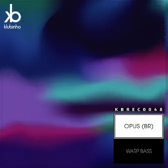 Warp Bass by OPUS (BR)