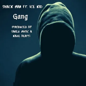 Gang by Ice Kid