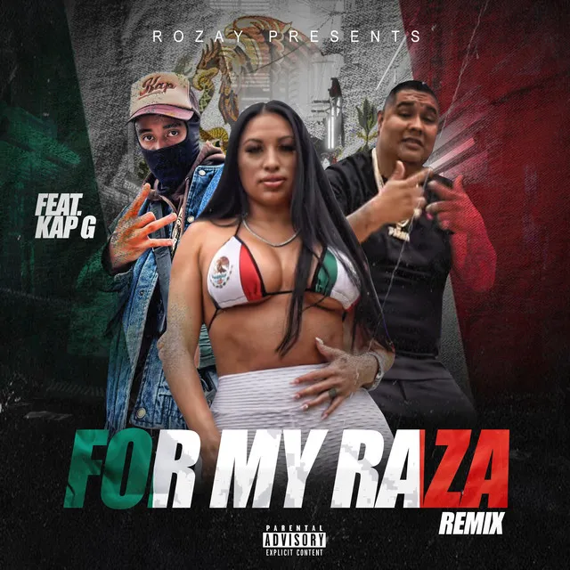 For My Raza (Remix) (feat. Kap G)