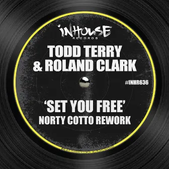 Set You Free - Norty Cotto Rework by Norty Cotto