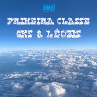 Primeira Classe by Léozis