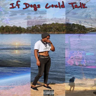 If Dogs Could Talk by Jerry Curl$