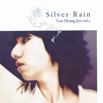 Silver Rain by Hyungjoo Lim