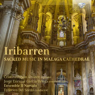 Iribarren: Sacred Music in Malaga Cathedral by Juan Francés De Iribarren