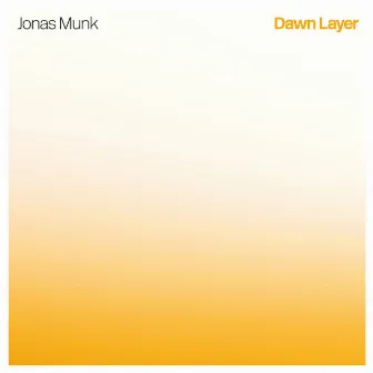 Dawn Layer by Jonas Munk