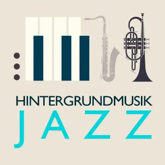 Hintergrundmusik Jazz by Unknown Artist